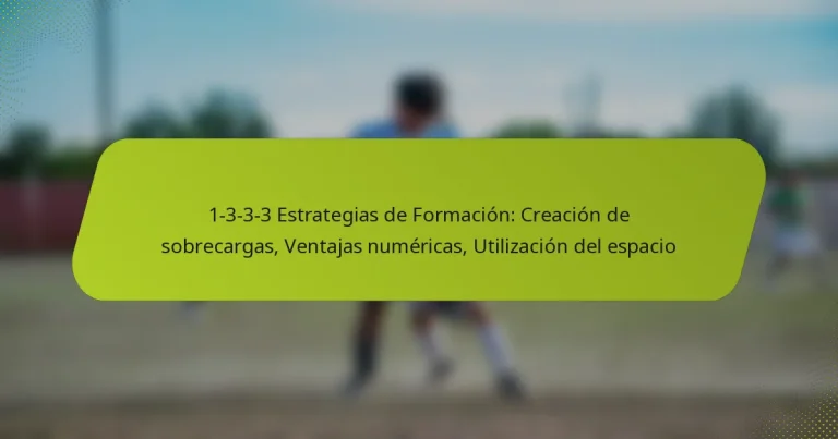 featured-image-1-3-3-3-estrategias-de-formacion-creacion-de-sobrecargas-ventajas-numericas-utilizacion-del-espacio