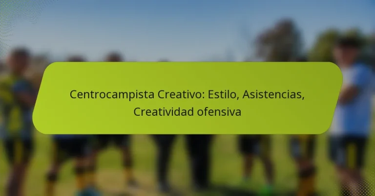 featured-image-centrocampista-creativo-estilo-asistencias-creatividad-ofensiva